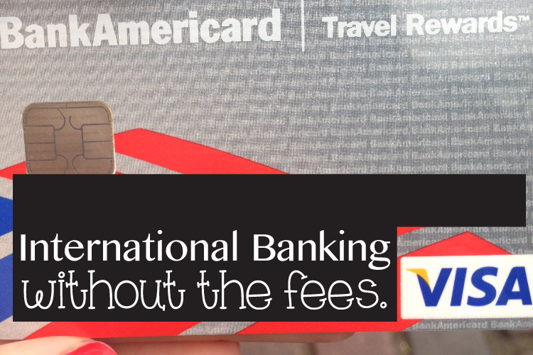 International Banking without the Fees