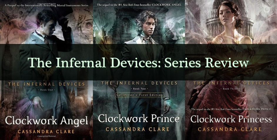 The Infernal Devices Series Review | Infinite