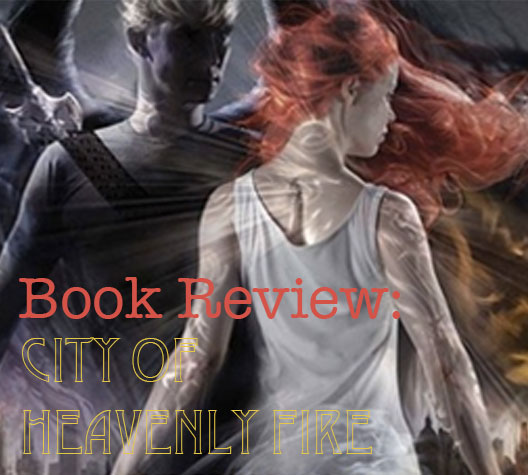 Book Review: The City of Heavenly Fire: The Mortal Instruments Finale